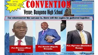 FRIDAY EVENING PST MWANZA BUNGOMA 2025 CONVENTION .