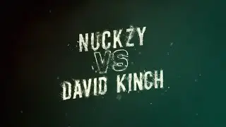 Nuckzy vs David Kinch - The Bridge