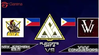 NRX JEREMIAH 29:11 vs VVV CONQUERORS (MSP PLAYOFFS DAY 1) Garena Call of Duty: Mobile |FULL GAME|