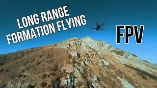 FPV drones Long Range Formation Flying on the Alps
