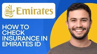 How to Check Insurance in Emirates ID 2025- Quick and Easy