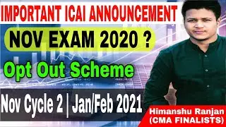 Big Important Announcement for NOV 2020 | CA Exam | Opt-out & Jan-Feb 2021 Exam | Covid SOP