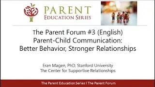 Better Behavior, Stronger Relationships - Parent Forum #3 (English)