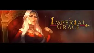 Imperial Grace [DEMO] | Part 1 | Ascending to the throne