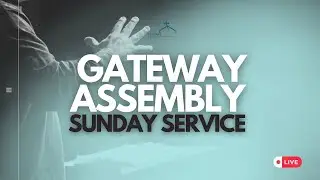 Gateway Assembly Service