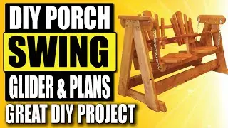 How To Build a Porch Glider with Plans