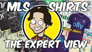 MLS Shirts - The EXPERT view with Zekey (2023 Soccer Jersey Review)