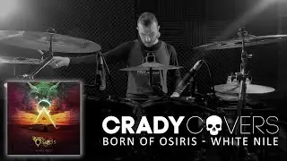 Tyler  Crady - Born of Osiris - White Nile - Drum Cover