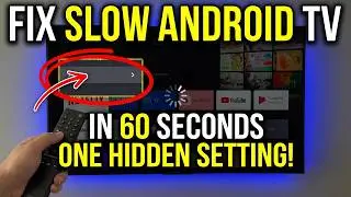Устраните проблему медленной работы Android TV за 60 секунд &mdash; всего одна скрытая настройка (без н...