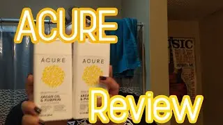 Acure Argan Oil And Pumpkin Shampoo And Conditioner Review