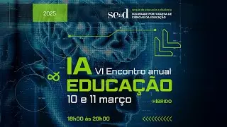 VI Encontro SEaD – IA & Educação – 10 de março 2025, 18:00h-20:00h PT (TMG+0)