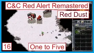 C&C Red Alert Remastered | Red Dust | 16 | One to Five