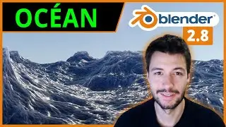 OCÉAN SIMULATION ET RENDU RÉALISTE | Blender 2.8 [TUTO FR]