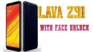 lava z91 with face unlock