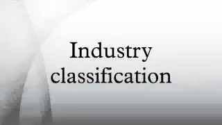 Industry classification