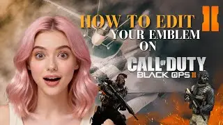 Custom Call Of Duty Black Ops 2 Emblem Guide &ndash; Step by Step