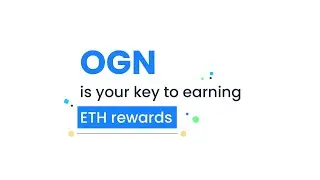 Origin Token (OGN) Is Your Key To ETH Rewards