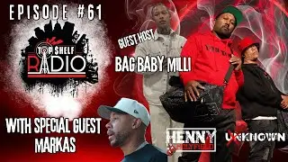 The New Top $helf Radio ep 61