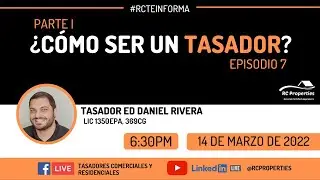 Episodio 7: ¿Cómo ser un tasador? - Parte I