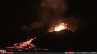 May 16, 2025: Start of Volcanic Eruption #22 at Kilauea Volcano, Hawaii
