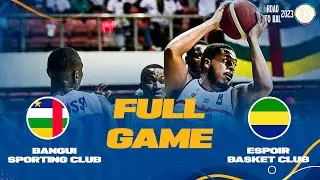 Bangui Sporting Club v Espoir Basket Club | Full Basketball Game |  ROAD TO B.A.L.  2023