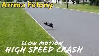 RC crash in slow mottion Arrma Felony 8s 114 mph crash