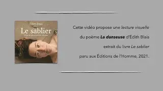 &Eacute;dith Blais &laquo;La danseuse&raquo; (extrait du livre Le Sablier)