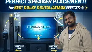 Perfect Speaker placement for best Dolby Digital/Atmos effects 🔊✨ 