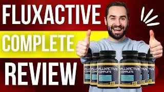 Fluxactive Complete Review &ndash; Scam or Does It Work?