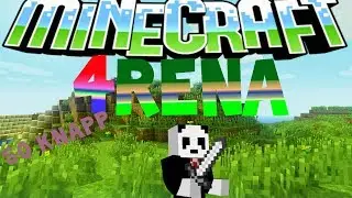 KNAPP! - Minecraft 4RENA | MrPanda1704