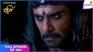 Shani | Full Episode Ep. 260 | Shani battles Budha! | Colors TV