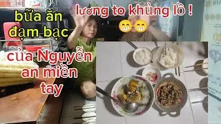 Bữa ăn đạm bạc lương siêu to #vlog 