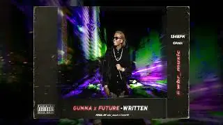 Gunna x Future Type Beat - Written (prod. by wbr_music x lvnar01)