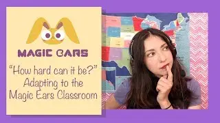 Magic Ears - Newbie Challenges
