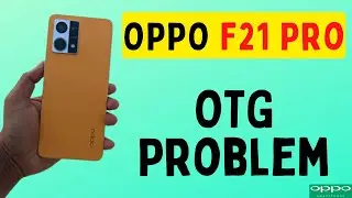 Oppo F21 Pro OTG Problem Fix || USB Not Connecting Fix Oppo F21 pro