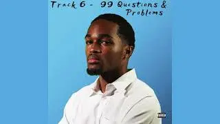 Darius King - 99 Questions & Problems [Prod. Majin]