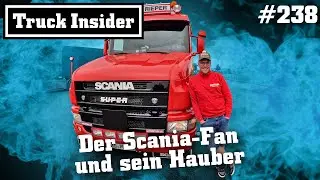 Truck Insider: Der Scania-Fan und sein Hauber