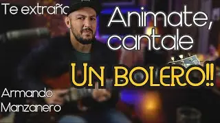 Te extraño - Análisis / Tutorial - Armando Manzanero, Luis miguel
