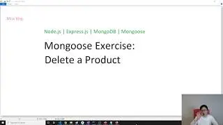 Node.js | Express.js | MongoDB | Mongoose - Mongoose Exercise: Delete a Product
