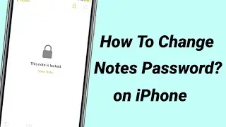 How To Change Notes Password on iPhone || #iphone #vishalcreate