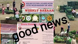 Weekly Bazaar // Public Ground Wokha // Every Tuesady =
