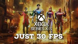 Gotham Knights Only 30 FPS On Xbox Series X | Gotham Knights Limited To 30FPS On Consoles