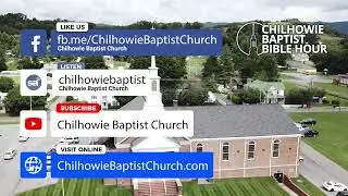 Chilhowie Baptist Bible Hour &bull; Necessary Things