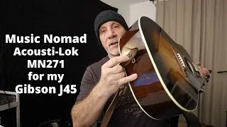 Protecting my GIBSON J45 - Music Nomad's Acousti-Lok MN271 and D'Addario Flex Locks