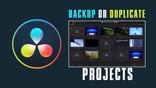 How to Backup or Duplicate your Davinci Resolve Projects