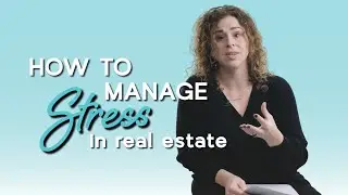 How to Manage Stress in Real Estate
