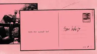 San Holo - make this moment last (Official Audio)