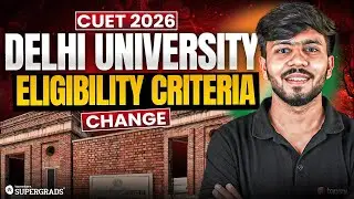 Big Update 😱 CUET 2026: Delhi University Eligibility Criteria Changed? 🚨