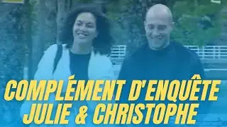Complément d'enquête - Julie et Christophe