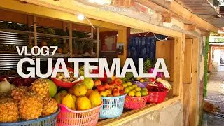 Slow week in Guatemala | Vlog 7